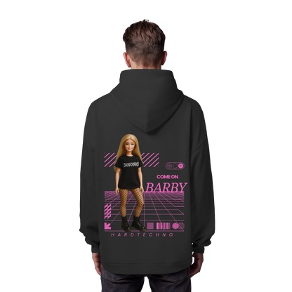 Come on Barby - Organic Oversize Hoodie