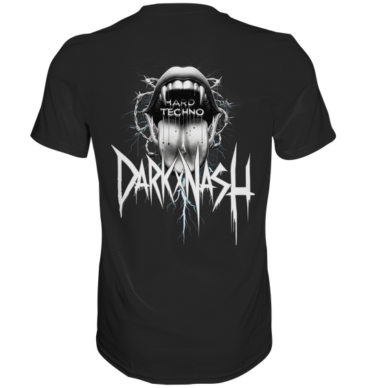 DARKXNASH  Hard Techno (Backprint) - Premium Shirt
