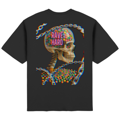 Rave Hard Pills - Streetwear Oversized T-Shirt