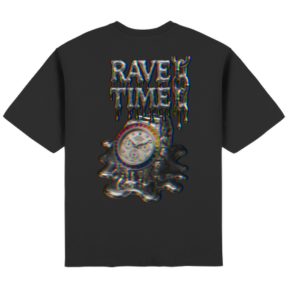 Rave Time  - Streetwear Oversized T-Shirt